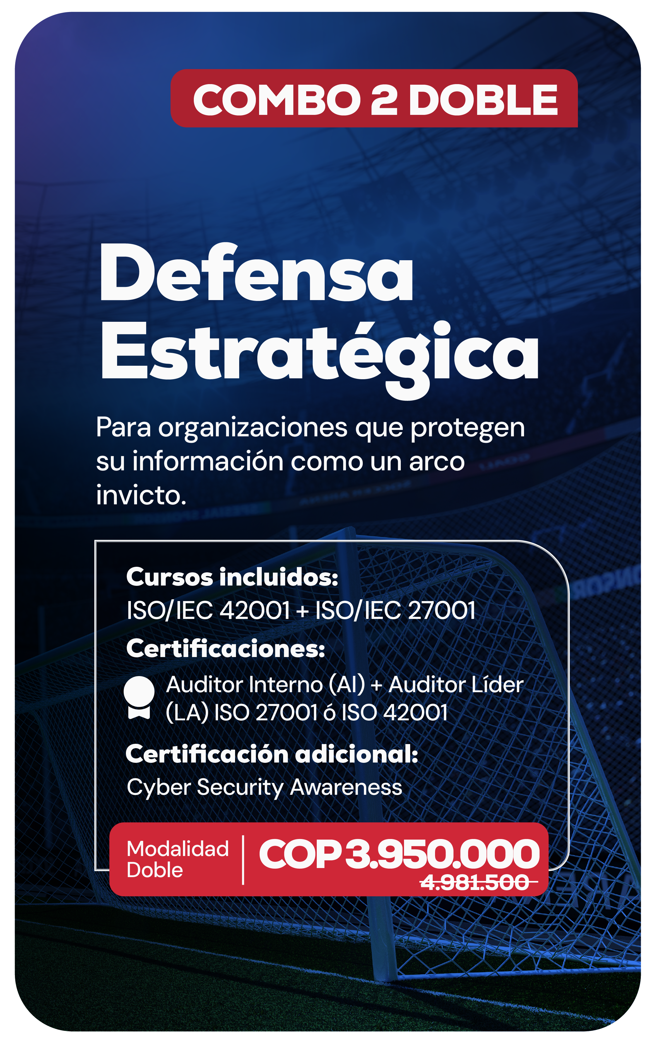 Combo Doble 2: ISO 27001 + ISO 42001 Auditor IA - IT Service Colombia