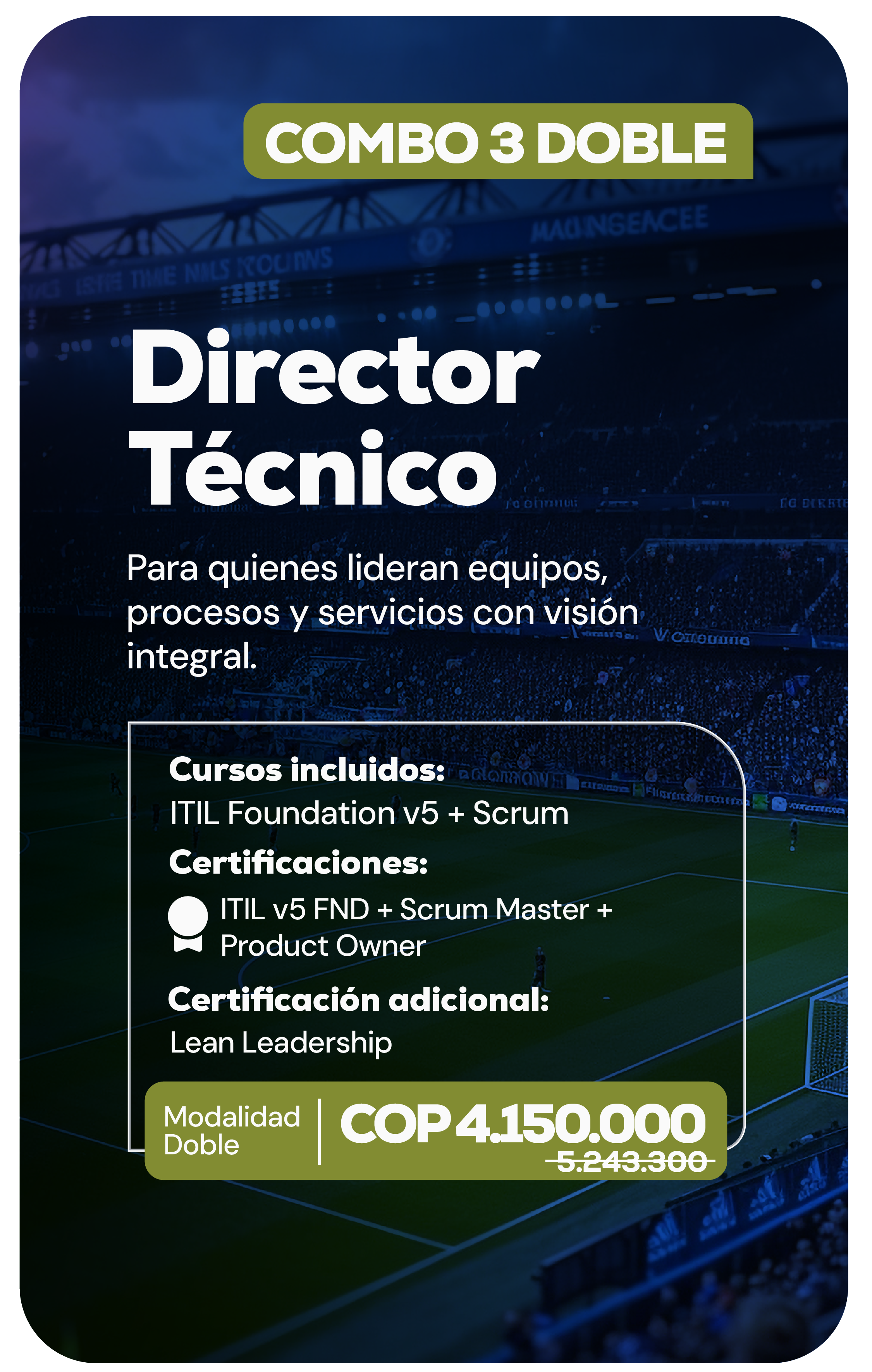 Combo Doble 3: ITIL Foundation + ISO 27001 + Scrum - IT Service